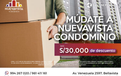 ¡Múdate a Nuevavista Condominio con descuentos de hasta S/30,000!